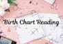 provide a personalised birth chart reading and explain your astrology